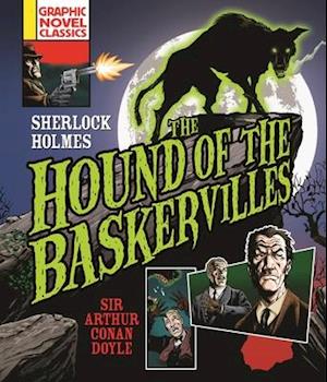 Graphic Novel Classics: The Hound of the Baskervilles