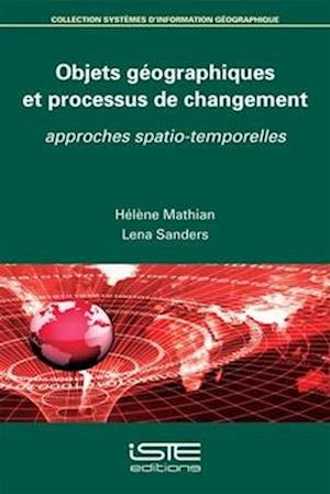 Objets géographiques et processus de changement