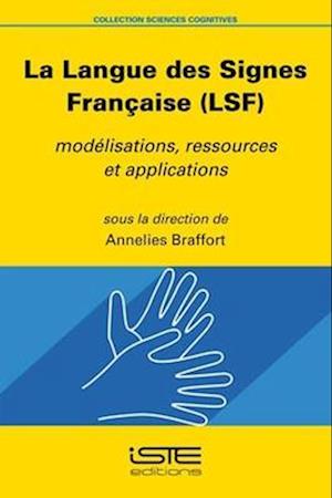 Langue Des Signes Francaise, La