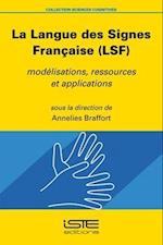 La Langue des Signes Française (LSF)