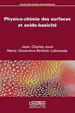 Physico-Chimie Des Surfcs Acido-Basicite