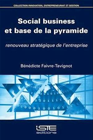 Social business et base de la pyramide