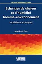 Echanges de chaleur et d'humidité homme-environnement