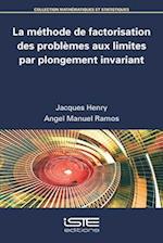 La méthode de factorisation des problèmes aux limites par plongement invariant