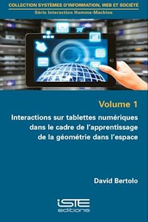 Interactions sur tablettes numériques dans le cadre de l'apprentissage de la géométrie dans l'espace