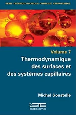 Thermodynamique des surfaces et des systèmes capillaires