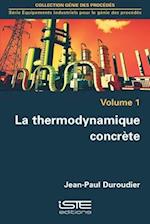 Thermodynamique Concrete, La