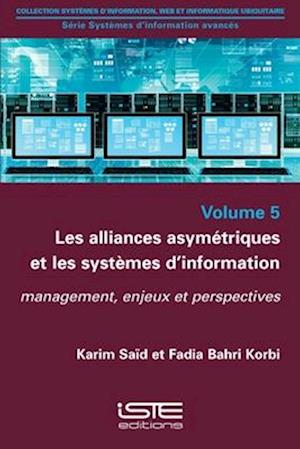 Les alliances asymétriques et les systèmes d'information