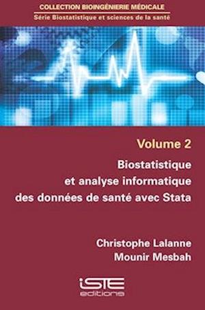 Biostatistique et analyse informatique des données de santé avec Stata