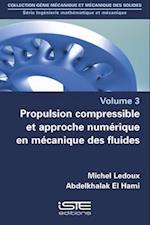 Propulsion compressible et approche numérique en mécanique des fluides