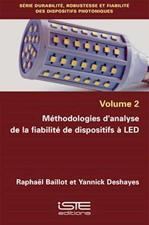 Méthodologies d'analyse de la fiabilité de dispositifs à LED