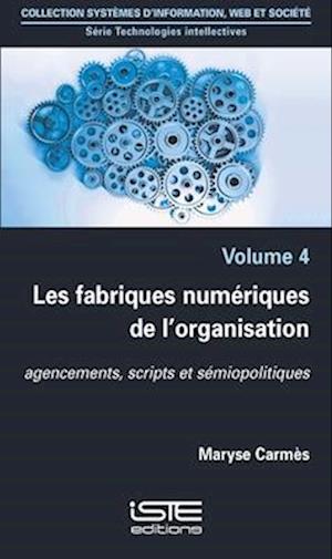 Les fabriques numériques de l'organisation