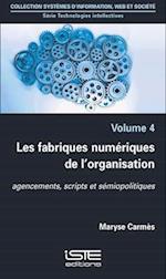 Les fabriques numériques de l'organisation