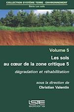 Les sols au coeur de la zone critique 5