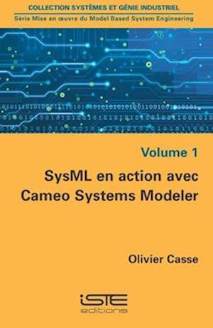 SysML en action avec Cameo Systems Modeler