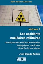 Les accidents nucléaires militaires