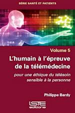 L'humain à l'épreuve de la télémédecine