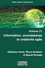 Information, connaissance et créativité agile