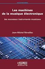 Les machines de la musique électronique