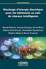 Stockage d'énergie électrique pour les bâtiments au sein de réseaux intelligents