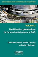 Modélisation géométrique de formes fractales pour la CAO