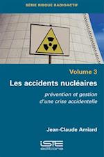 Les accidents nucléaires