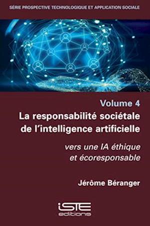 La responsabilité sociétale de l'intelligence artificielle