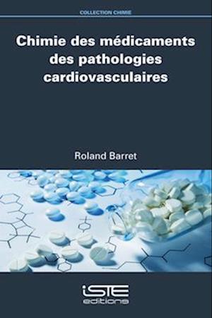 Chimie des médicaments des pathologies cardiovasculaires