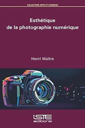 Esthétique de la photographie numérique