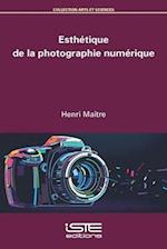 Esthétique de la photographie numérique