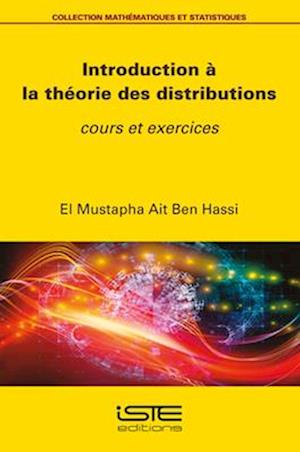 Introduction à la théorie des distributions