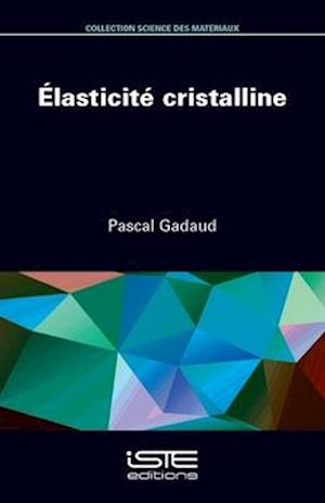 Élasticité cristalline