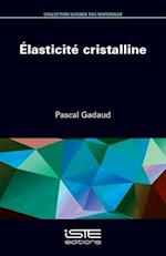 Élasticité cristalline