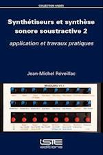 Synthétiseurs et synthèse sonore soustractive 2