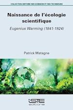 Naissance de l'écologie scientifique