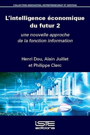 L'intelligence economique du futur 2