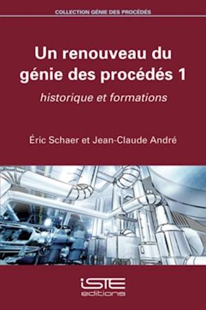 Un renouveau du genie des procedes 1