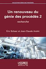 Un renouveau du genie des procedes 2