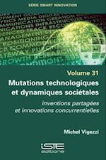 Mutations technologiques et dynamiques societales