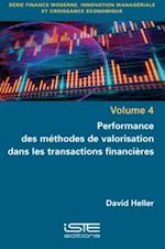 Performance des methodes de valorisation dans les transactions financieres