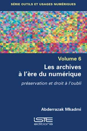 Les archives a l'ere du numerique