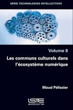 Les communs culturels dans l'ecosysteme numerique