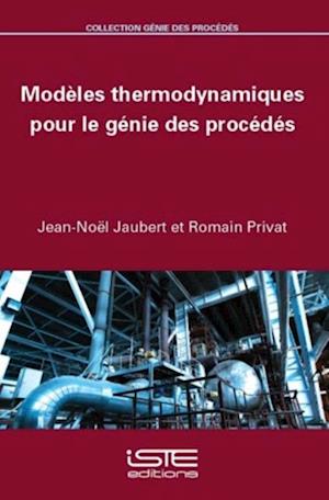 Modeles thermodynamiques pour le genie des procedes