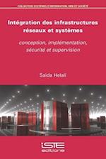 Integration des infrastructures reseaux et systemes