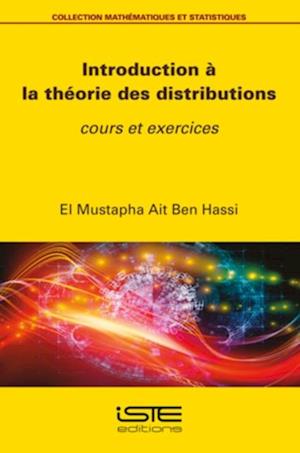 Introduction a la theorie des distributions