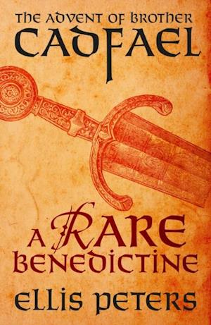 Rare Benedictine: The Advent Of Brother Cadfael