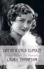 Life in a Cold Climate: Nancy Mitford The Biography