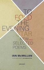 To Fold the Evening Star