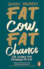 Fat Cow, Fat Chance