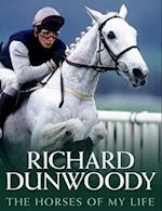 Horses of My Life - Richard Dunwoody